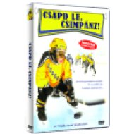 Csapd le, csimpánz! DVD