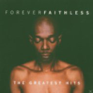 Forever Faithless - The Greatest Hits CD