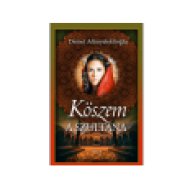 Köszem: A szultána I. (Szulejmán sorozat 9. kötet)
