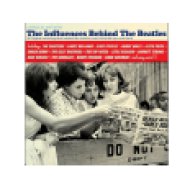 The Influences Behind The Beatles (CD)