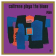 Coltrane Plays the Blues (High Quality Edition) Vinyl LP (nagylemez)