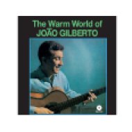 The Warm World Of Joo Gilberto (Vinyl LP (nagylemez))