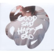 Good Sad Happy Bad CD