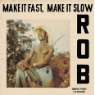 Make It Fast, Make It Slow LP