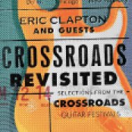 Crossroads Revisited - Selections from The Crossroads Guitar Festivals CD