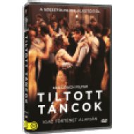 Tiltott táncok DVD