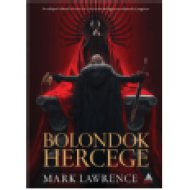 Bolondok hercege (A vörös királynő háborúja trilógia 1. kötet)