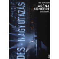 Nagy utazás - Aréna Koncert DVD