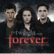 Twilight Forever - Love Songs From The Twilight Saga (Alkonyat - Hajnalhasadás 2.rész) CD