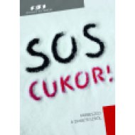 S.O.S. Cukor! - Párbeszéd a diabéteszről