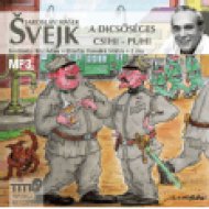 Svejk - A dicsőséges csihi-puhi