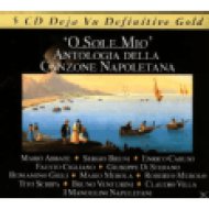 O Sole Mio - Antologia Della Canzone Napoletana CD
