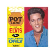 Pot Luck with Elvis/For Lp Fans Only (CD)