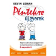 Péntekre új gyerek - Hogyan változtasson gyermeke hozzáállásán