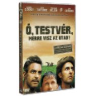 Ó, testvér, merre visz az utad? DVD