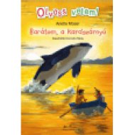 Barátom, a kardszárnyú - Olvass velem!