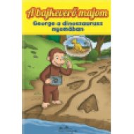 George a dinoszaurusz nyomában - A bajkeverő majom 3.