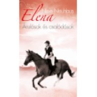 Elena 3. - Árulások és csalódások
