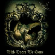 With Doom We Come (Vinyl LP (nagylemez))