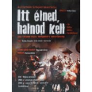 Itt élned, halnod kell (CD + DVD)