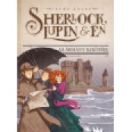 Sherlock, Lupin és én 11.: Az ármány kikötője