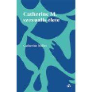 Catherine M. szexuális élete