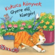 Kukucs könyvek: Gyere elő, kisegér! (midi)