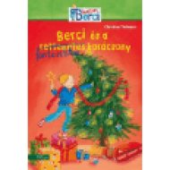 Berci és a fantasztikus karácsony: Berci regény 7.