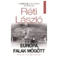 Európa, falak mögött - már csak a fal védhet meg minket