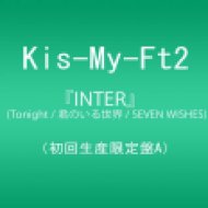 Inter (Tonight/Kimi No Iru Sekai/Seven Wishes) (CD + DVD)