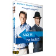 Kapj el, ha tudsz (DVD)