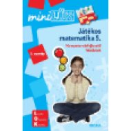 Játékos matematika 5. -  Kompetenciafejlesztő feladatok - 3. osztály - MiniLÜK