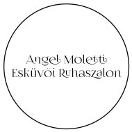Angel Moletti De Luxe Esküvői Ruhaszalon. Kökényesi Gabriella