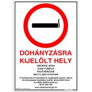 INFORMÁCIÓS TÁBLA A4, MŰANYAG &quot;DOHÁNYZÁSRA KIJELÖLT HELY&quot;