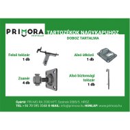 PRIMORA PROVELLO TARTOZÉKSZETT NAGYKAPU HORGANYZOTT
