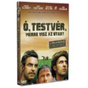 Ó, testvér, merre visz az utad? DVD