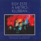 Egy este a Metro klubban... CD