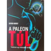 A Paleon túl - Tudatosan egy minőségibb életért