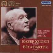 Great Hungarian Musicians - József Szigeti and Béla Bartók CD