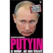 Putyin - az ember, aki nem létezett