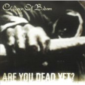 Are You Dead Yet? CD