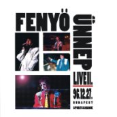 Fenyő Ünnep Live II CD