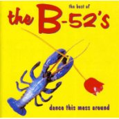 Dance This Mess Around - The Best Of CD