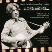 A dal nélkül... CD