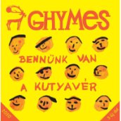 Bennünk van a kutyavér CD