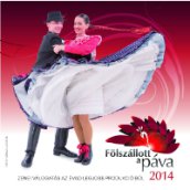 Fölszállott a páva 2014 CD