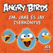 Angry Birds  Jim, Jake és Jay zsebkönyve